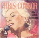 Chris Connor/The London Connection